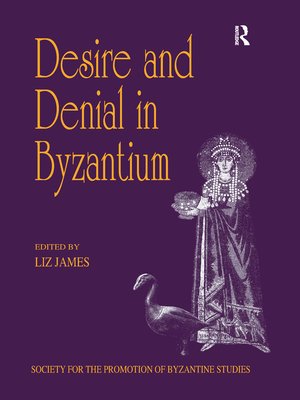cover image of Desire and Denial in Byzantium